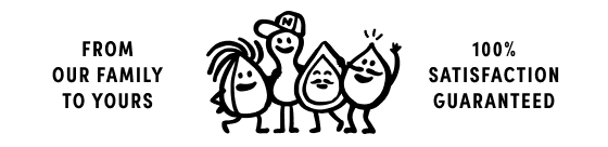 From Our Family To Yours - 100% Satisfaction Guaranteed
