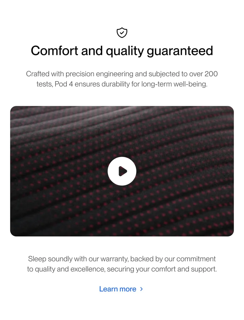 Comfort and quality guaranteed | Learn More