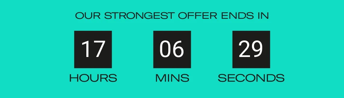Our strongest offer ends in