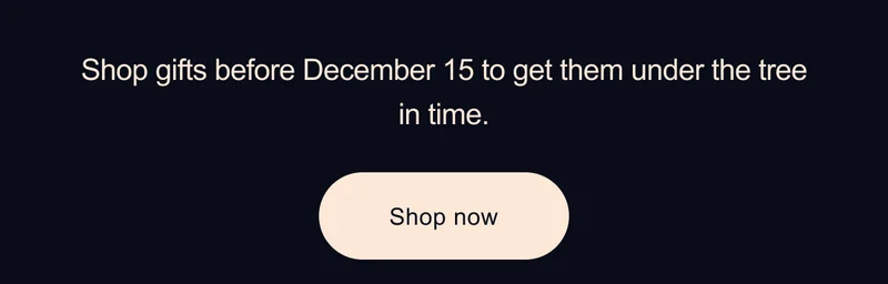 Shop gifts before 15 December