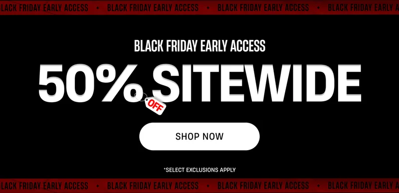 Black Friday Early Access | 50% Off Sitewide | Shop Now
