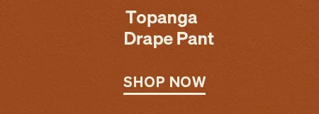 Topanga Drape Pant