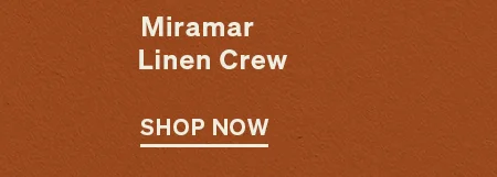 Miramar Linen Crew