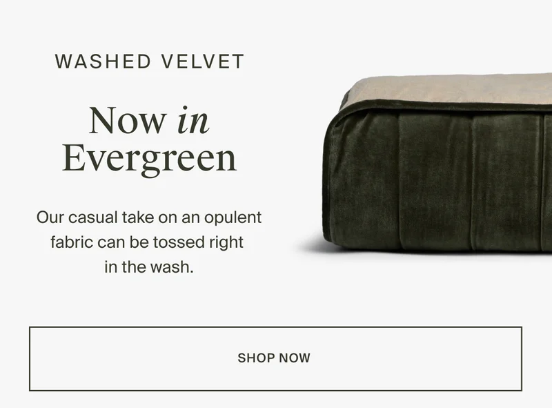 Shop Washed Velvet now in Evergreen