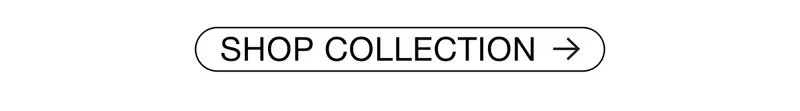 SHOP COLLECTION
