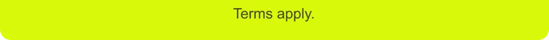 Terms apply.