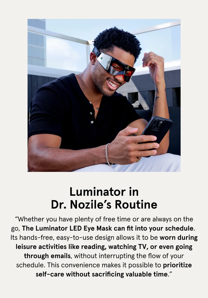 Luminator in Dr. Nozile's Routine