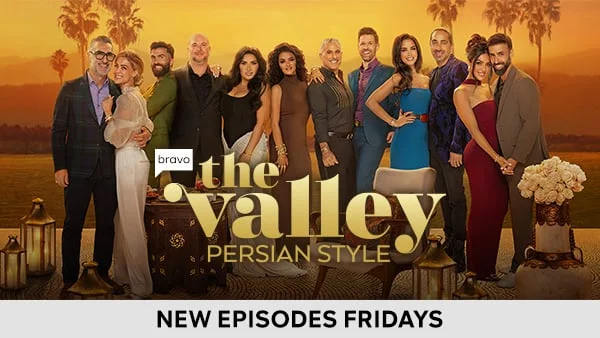 The Valley: Persian Style - New Episodes Fridays