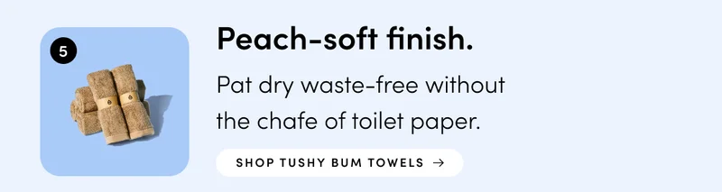 Shop TUSHY Bum Towels