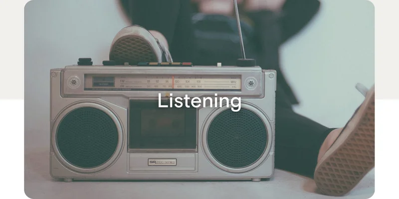 Listening