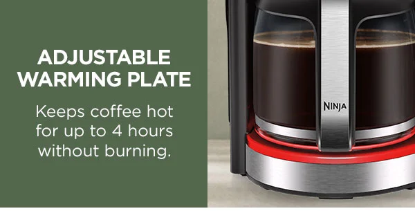 Adjustable warming plate-- Keeps coffee hot up to 4 hours without burning.