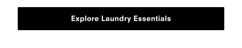 Explore Laundry Essentials