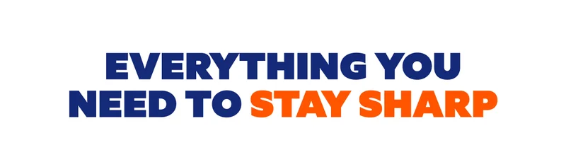 Everything You Need to Stay Sharp