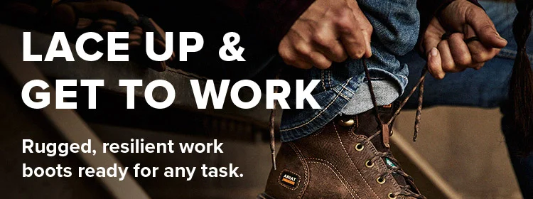LACE UP AND GET TO WORK