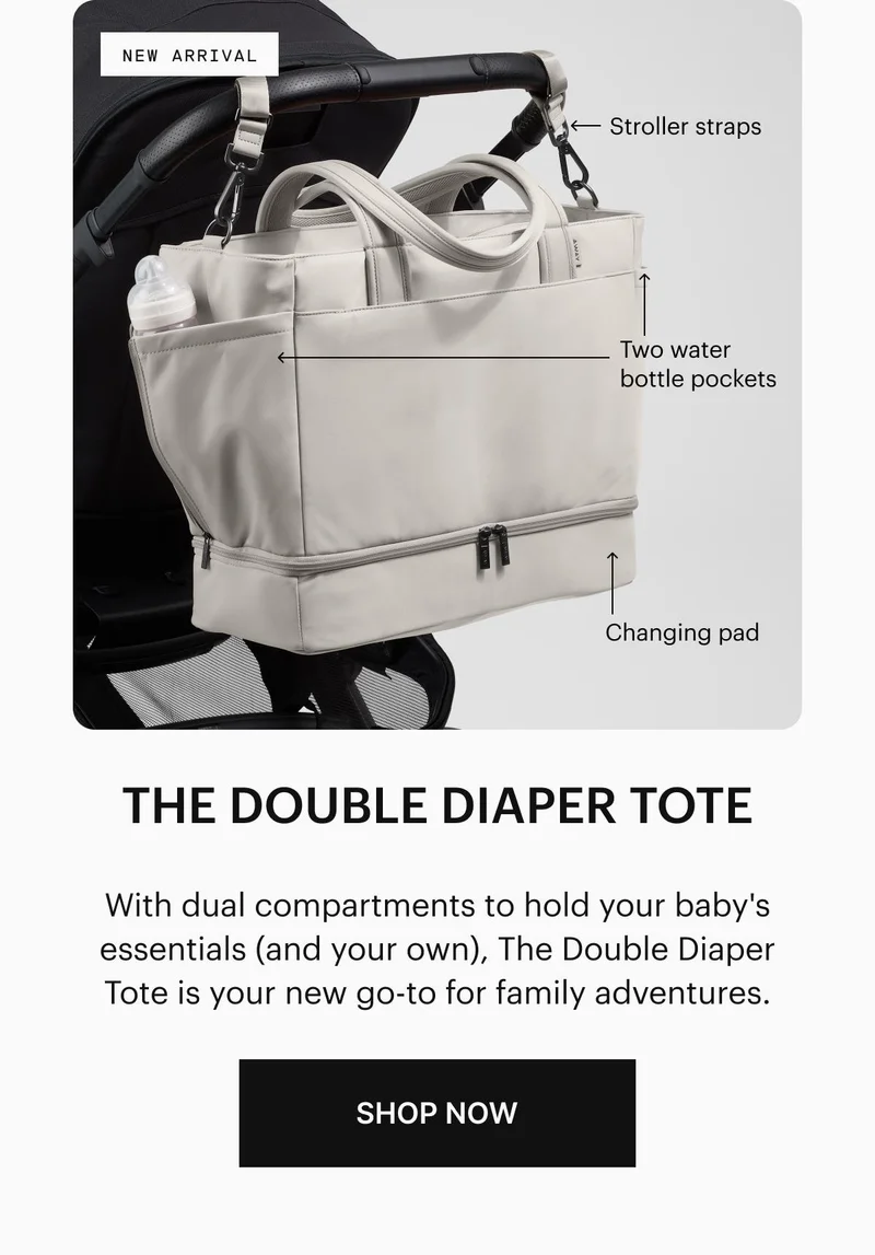 The Double Diaper Tote. With dual compartments to hold your baby's essentials (and your own), The Double Diaper Tote is your new go-to for family adventures.
