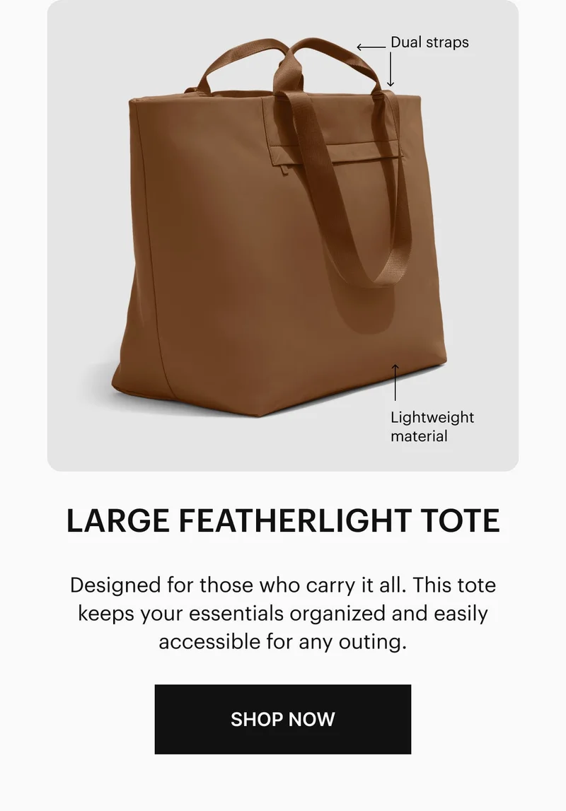 Large Featherlight Tote. Designed for those who carry it all. This tote keeps your essentials organized and easily accessible for any outing.