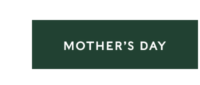 MOTHER'S DAY