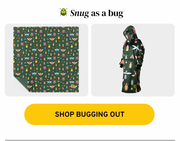 SHOP BUGGING OUT