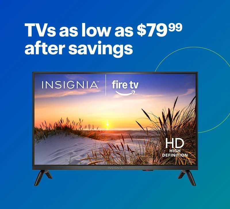 TVs as low as $79.99 after savings. Shop now.
