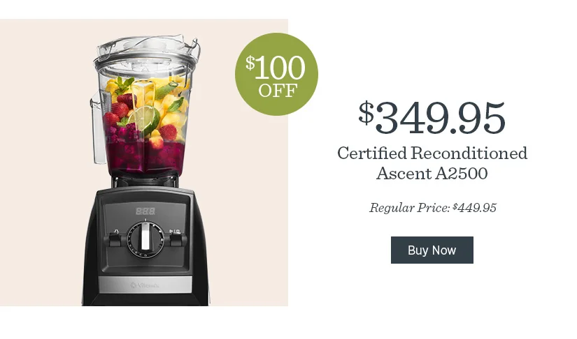 $100 off Certified Reconditioned Ascent A2500
