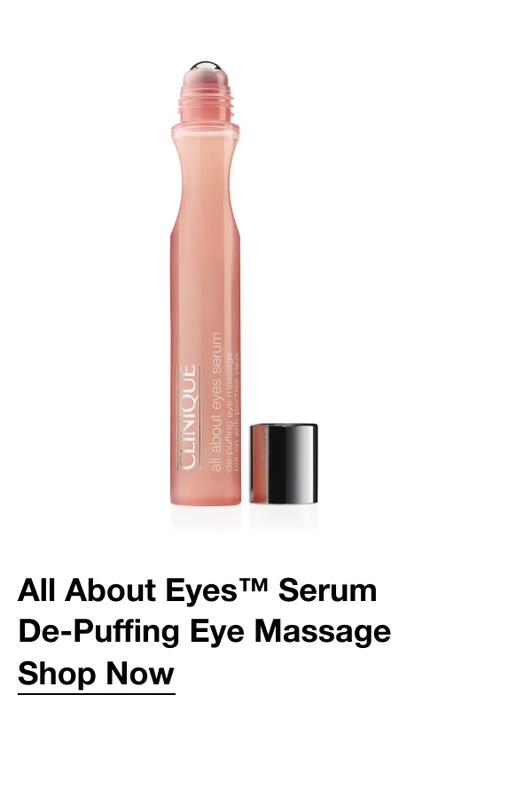 All About Eyes™ Serum  De-Puffing Eye Massage  | Shop Now