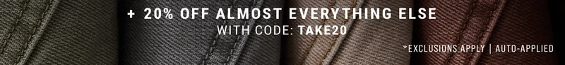 20% off Almost everything else with code: discount code *Exclusions Apply | auto-applied
