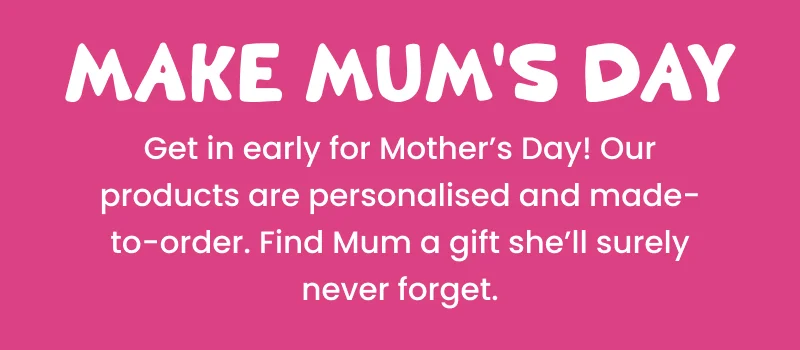 Make Mum’s day