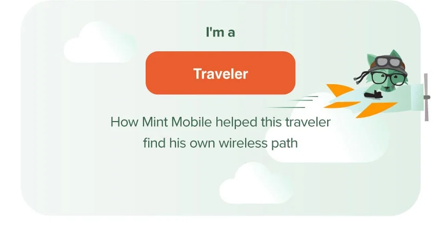 I'm a traveler - How Mint Mobile helped this traveler find his own wireless path