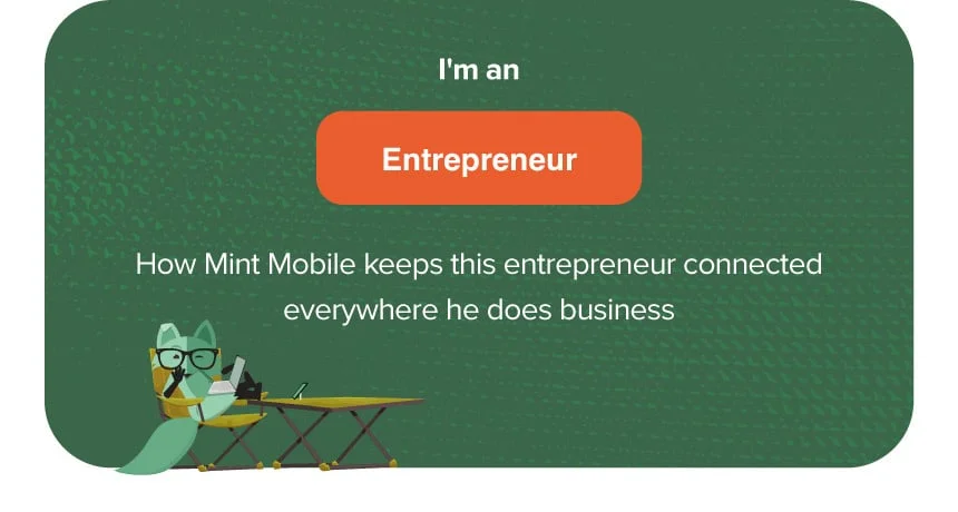 I'm an entrepreneur - How Mint Mobile keeps this entrepreneur connected everywhere he does business