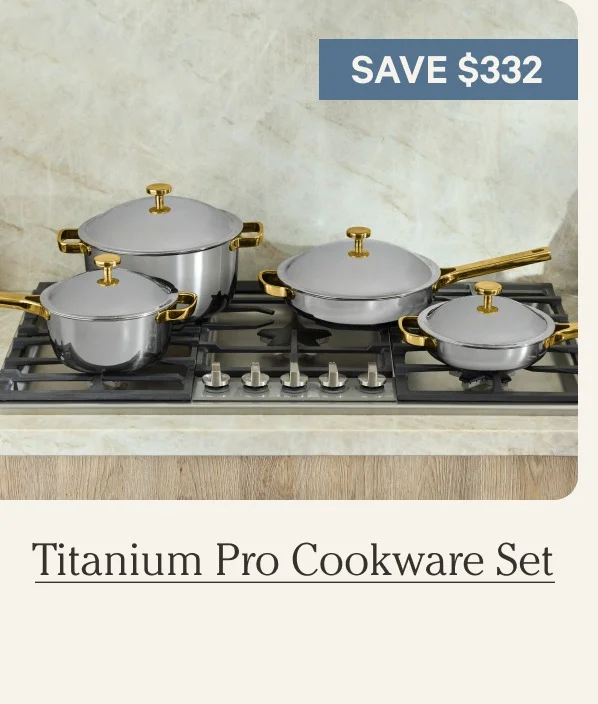 Titanium Pro Cookware Set