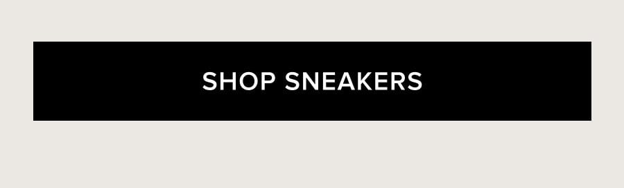 SHOP SNEAKERS