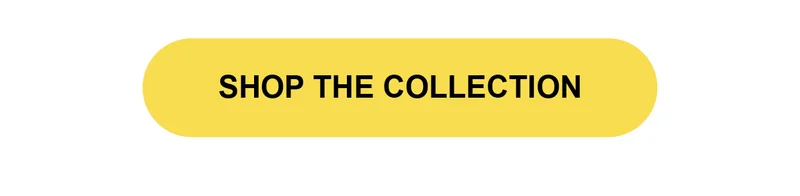 Shop The Collection