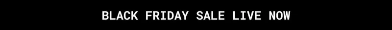 Black Friday Sale Live Now