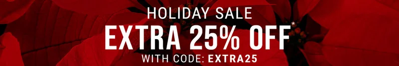 Holiday Sale Extra 25% Off* With Code : Extra25