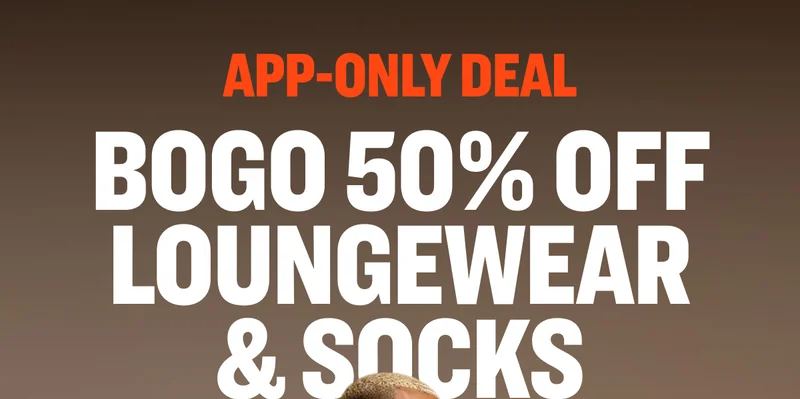 APP-ONLY DEAL: BOGO 50% Off Loungewear & Socks