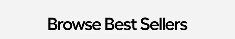 Browse Best Sellers