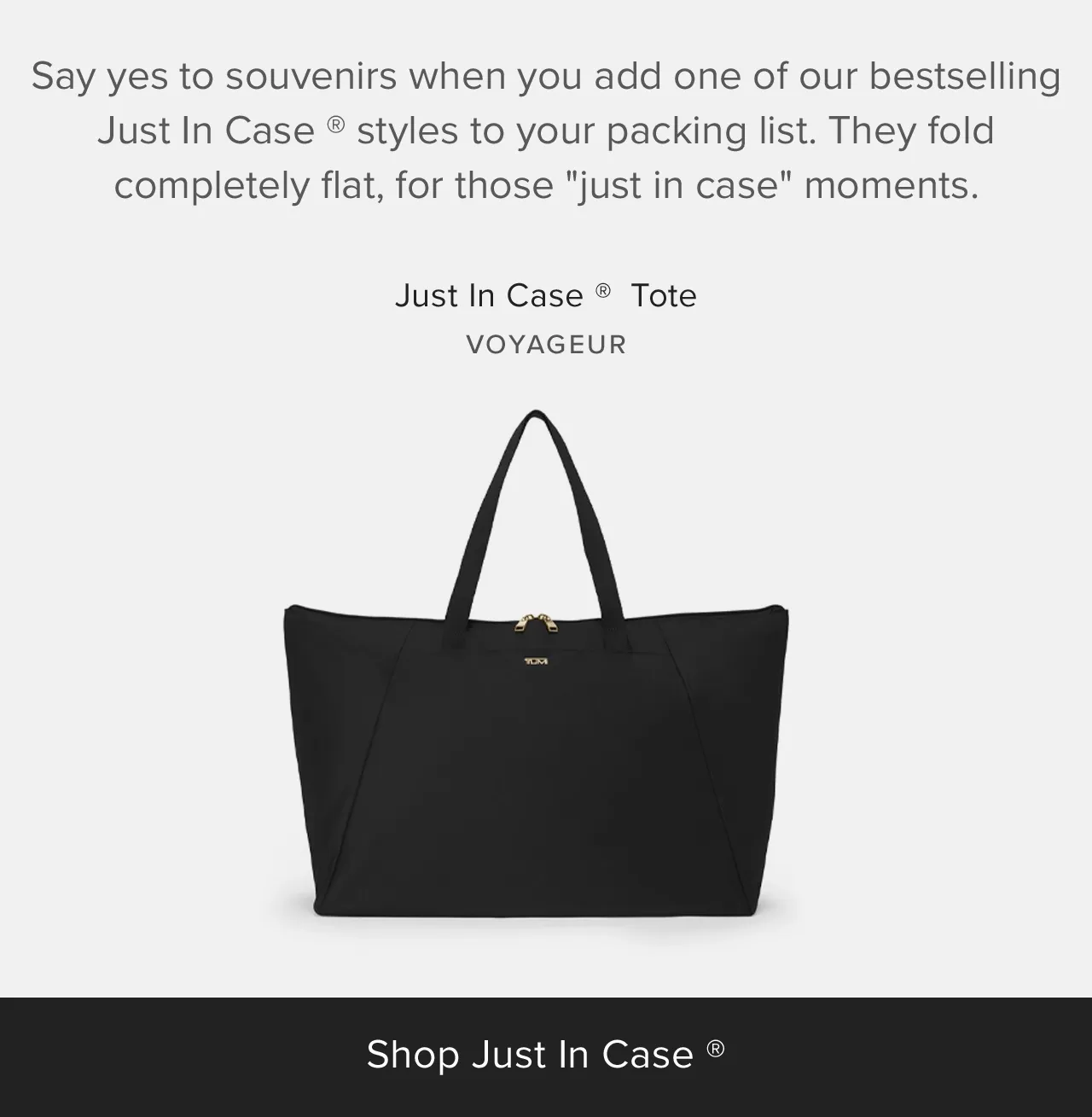 Shop Just In Case® Packable Styles
