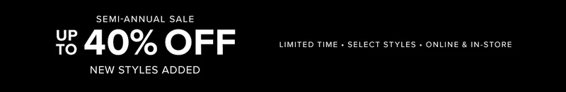 Shop Now: Semi-Annual Sale