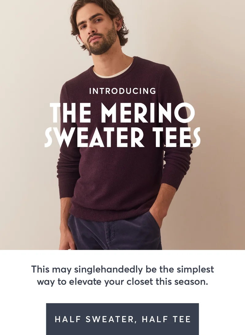 Merino Sweater Tees just dropped.