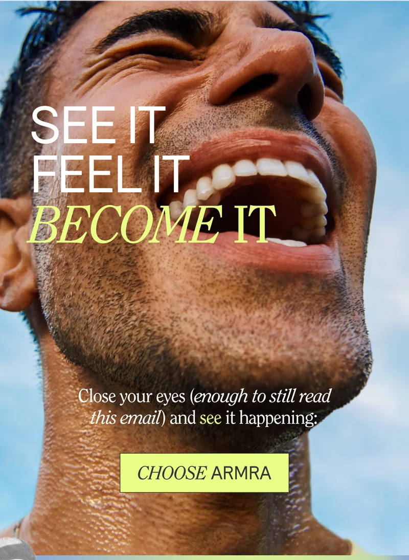 SEE IT. FEEL IT. BECOME IT.