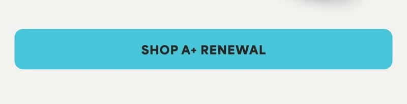 SHOP A+ RENEWAL