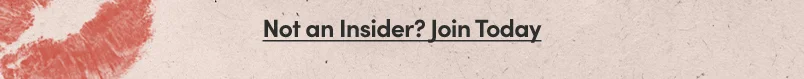 Not an Insider? Join Today