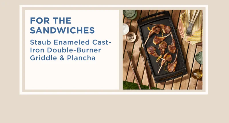 FOR THE SANDWICHES