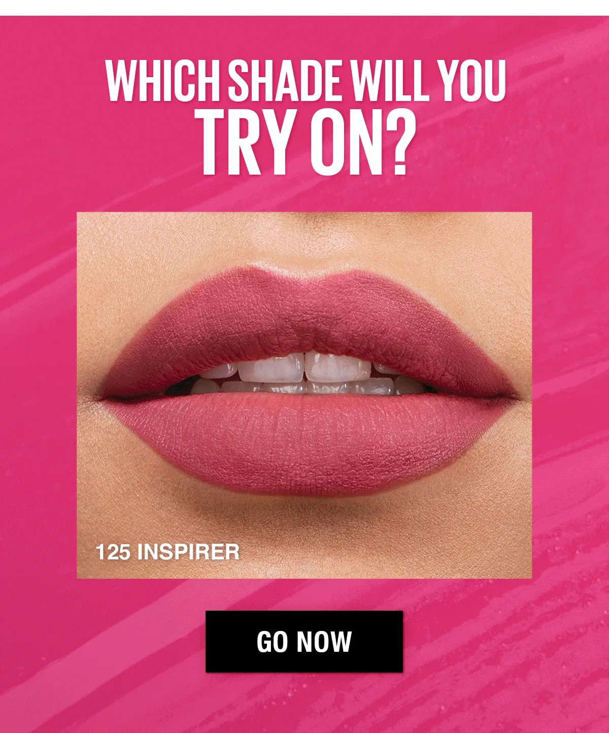 Which shade will you try on?