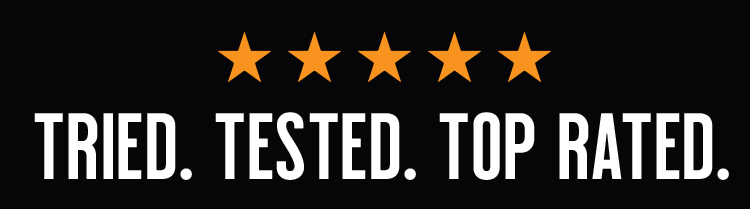 TRIED. TESTED. TOP RATED.