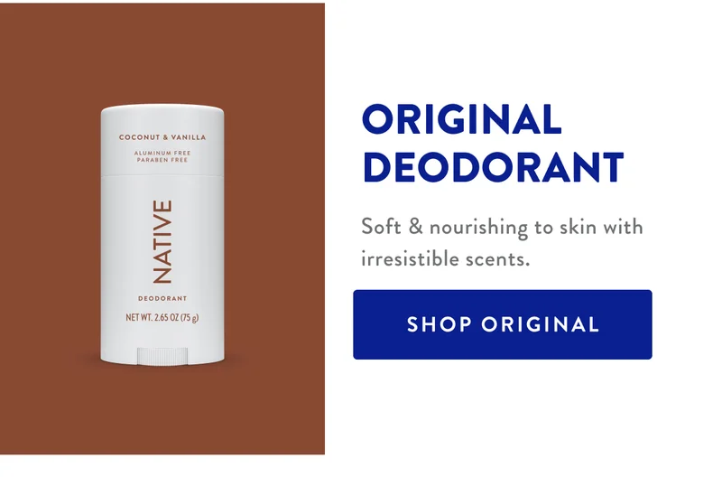 ORIGINAL DEODORANT | Soft & nourishing to skin with irresistible scents. | SHOP ORIGINAL