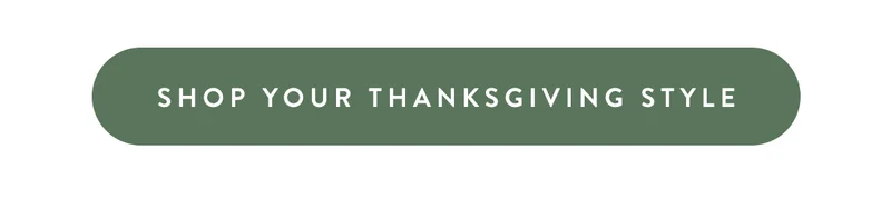 Shop Your Thanksgiving Style