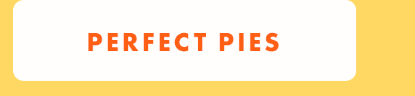 Perfect Pies Perfect Pies