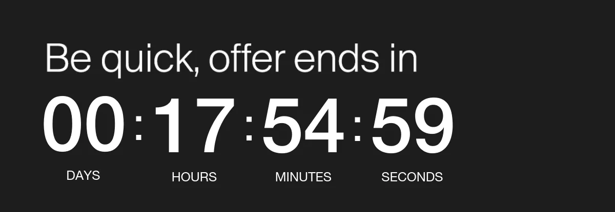 Be quick, offer ends soon