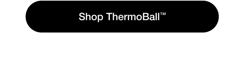 Shop ThermoBall